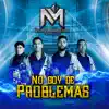 Nueva Mission - No Soy de Problemas - Single